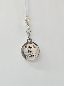 "Exhale The Bullsh*t" Stitch Marker